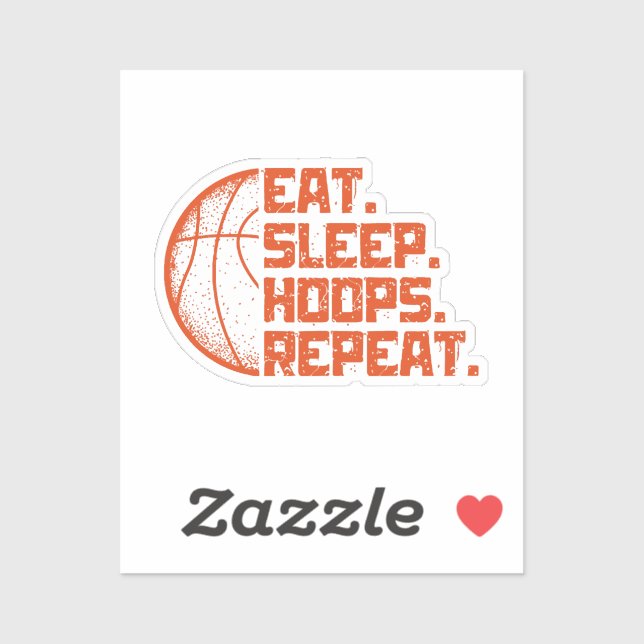 Eat Sleep Hoops Repeat Basketball Funny Quotes  Sticker (Sheet)