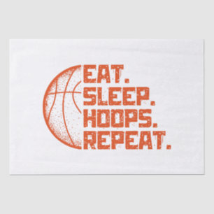 Eat Sleep Hoops Repeat Basketball Funny Quotes Tissue Paper