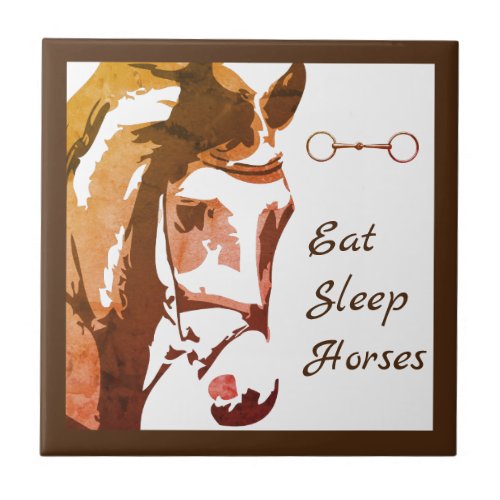 Eat Sleep Horses with Brown Horse and Snaffle Bit Ceramic Tile