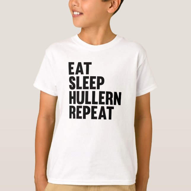 Eat Sleep Hullern Repeat Sport With The Hula Hoop T-Shirt (Front)
