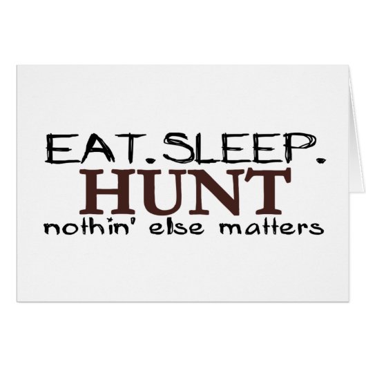 Eat Sleep Hunt Cards (Front Horizontal)