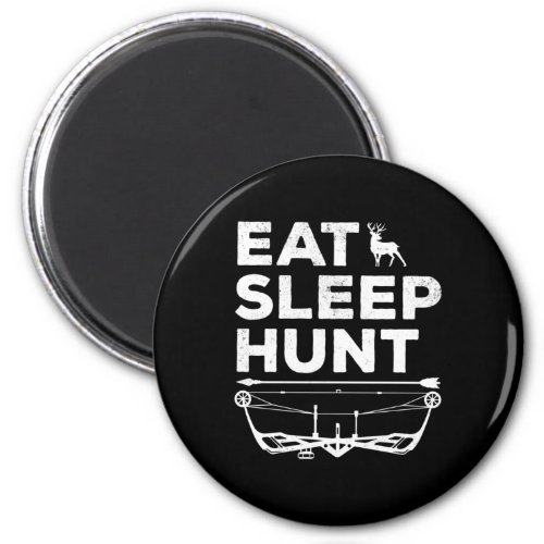 Eat Sleep Hunt Deer Hunt Bow   Arrow Hunter Magnet