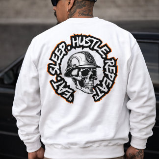 Eat Sleep Hustle Repeat  back-hit Sweatshirt