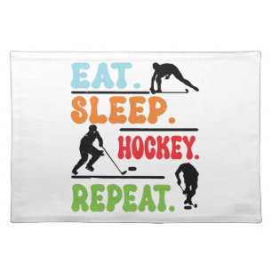 Eat Sleep Ice Hockey Repeat Cloth Placemat
