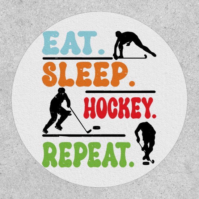 Eat Sleep Ice Hockey Repeat  Patch (Front)