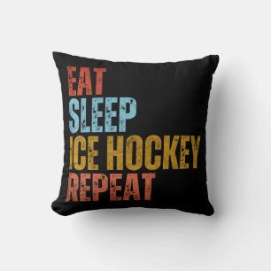 EAT SLEEP ICE HOCKEY REPEAT THROW PILLOW