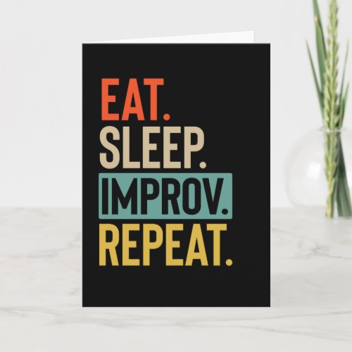 Eat Sleep improv Repeat retro vintage colors Card