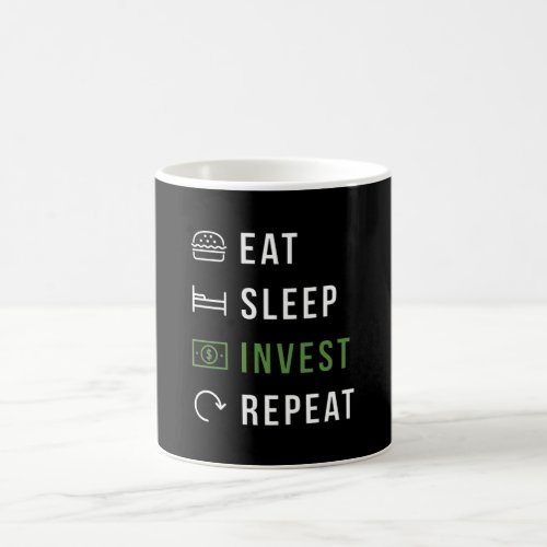 Eat sleep invest coffee mug