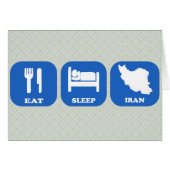 Eat Sleep Iran (Front Horizontal)