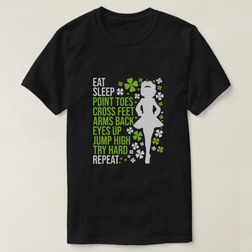 Eat Sleep Irish Dance Irish Dancer Ceili Reel T_Shirt