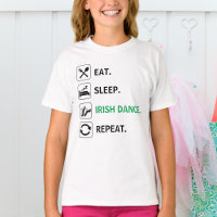 Eat, Sleep, Irish Dance, Repeat, Soft Shoes Funny