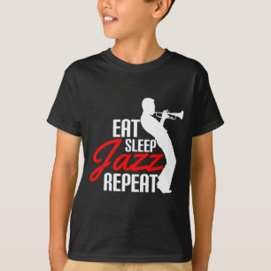 Eat Sleep Jazz Repeat Cool for Trumpet Lovers T-Shirt