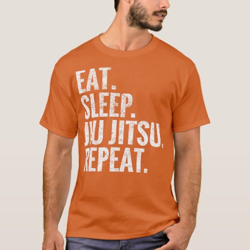 Eat Sleep Jiu Jitsu Repeat T_Shirt