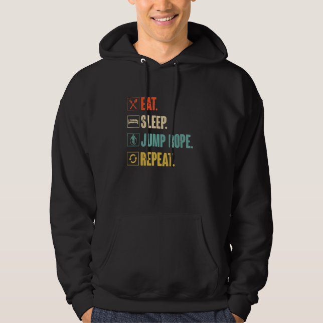 Eat Sleep Jump Rope Repeat Roping Jumping Skipping Hoodie (Front)