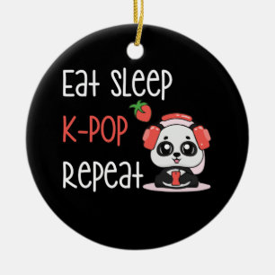 Eat Sleep K-Pop Repeat KPop Panda Ceramic Ornament