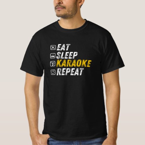 Eat Sleep Karaoke _ Funny Grunge Singing T_Shirt