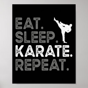 Eat Sleep Karate Repeat Funny Karate Design For Wo Poster