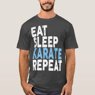 Eat Sleep Karate Repeat   Karate T-Shirt