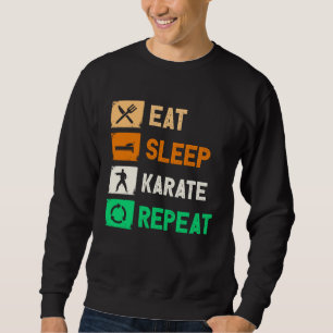 Eat Sleep Karate Repeat Men Women Judo Kendo Sweatshirt