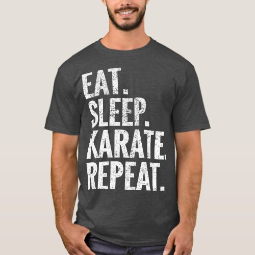 Eat Sleep Karate Repeat T_Shirt