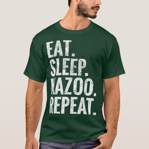 Eat Sleep Kazoo Repeat T_Shirt