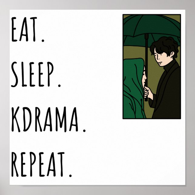 Eat. Sleep. Kdrama. Repeat Poster (Front)