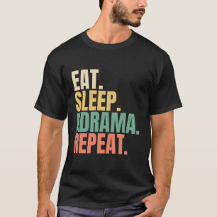 Eat Sleep Kdrama Repeat T-Shirt