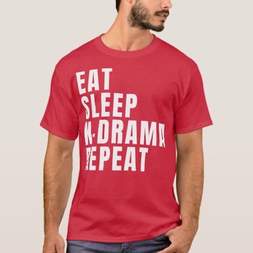 Eat Sleep KDrama Repeat T_Shirt