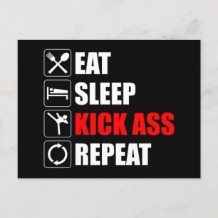 Eat. Sleep. Kick-Ass. Repeat Postcard