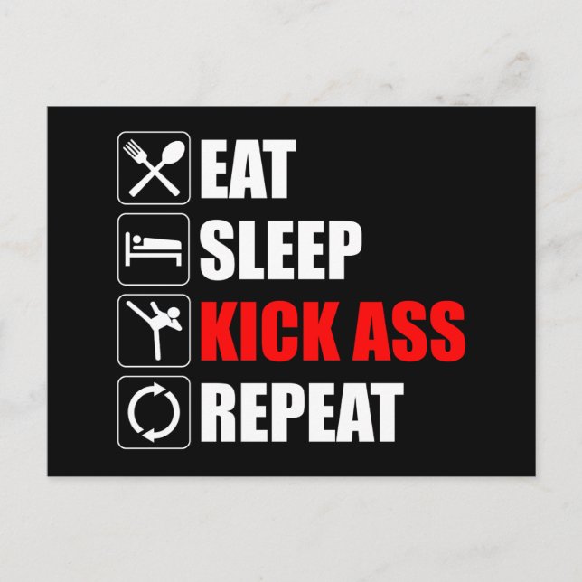 Eat. Sleep. Kick-Ass. Repeat Postcard (Front)