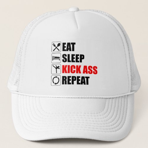 Eat Sleep Kick_Ass Repeat Trucker Hat