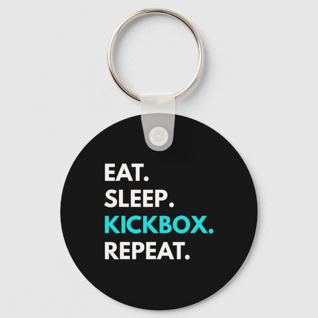 Eat Sleep Kickbox Repeat - Kickboxing Tees  Keychain (Front)