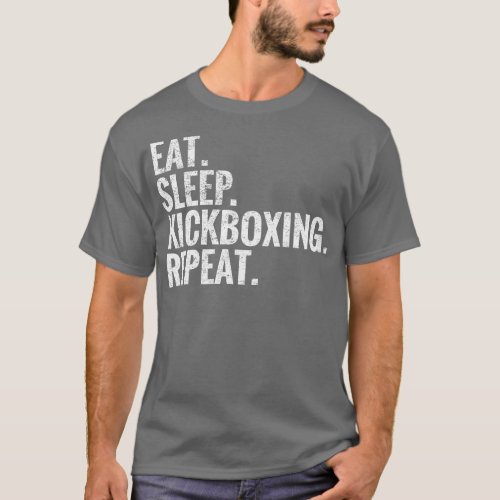 Eat Sleep Kickboxing Repeat T_Shirt