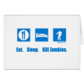 Eat. Sleep. Kill zombies. (Front Horizontal)
