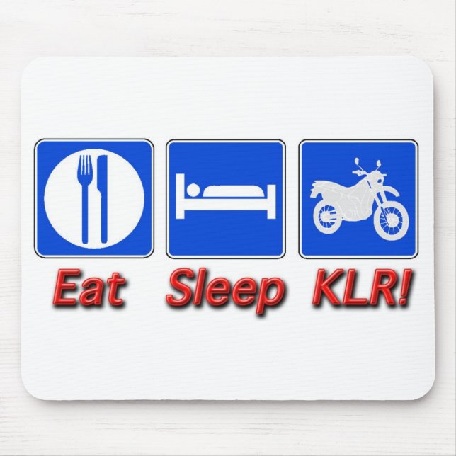 Eat Sleep KLR Mouse Pad (Front)