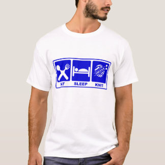 EAT SLEEP KNIT SIGN T-Shirt