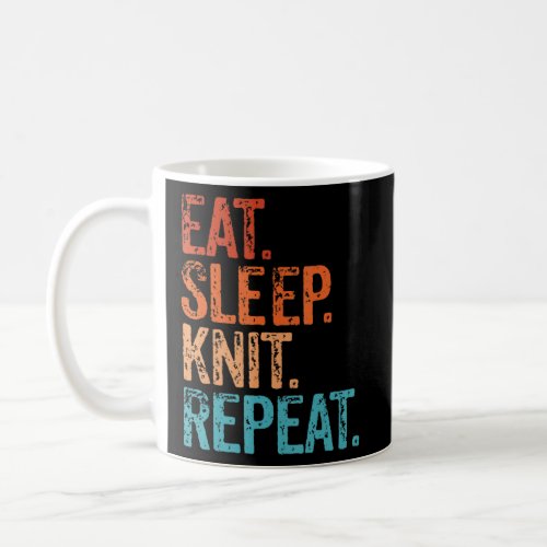 Eat Sleep Knitting Repeat Funny Vintage Knitter  Coffee Mug