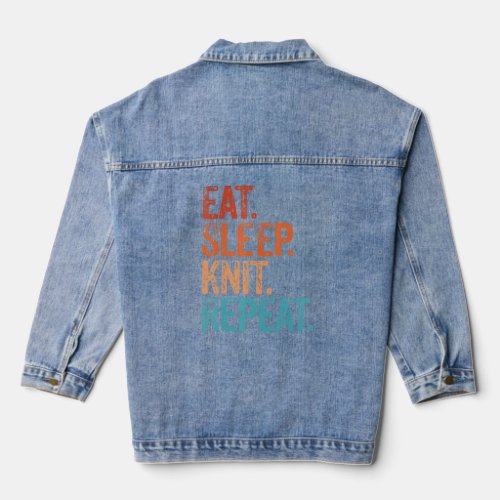 Eat Sleep Knitting Repeat Funny Vintage Knitter  Denim Jacket