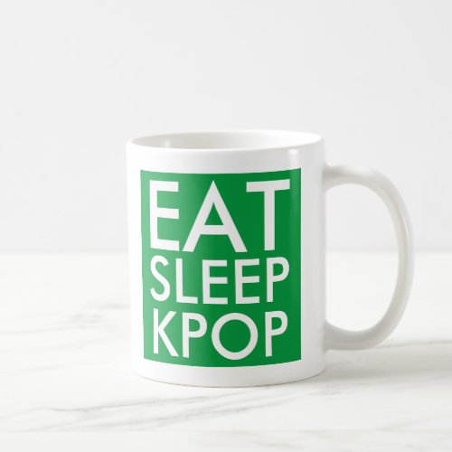 Eat Sleep Kpop  Music Fan Gift green and white Coffee Mug