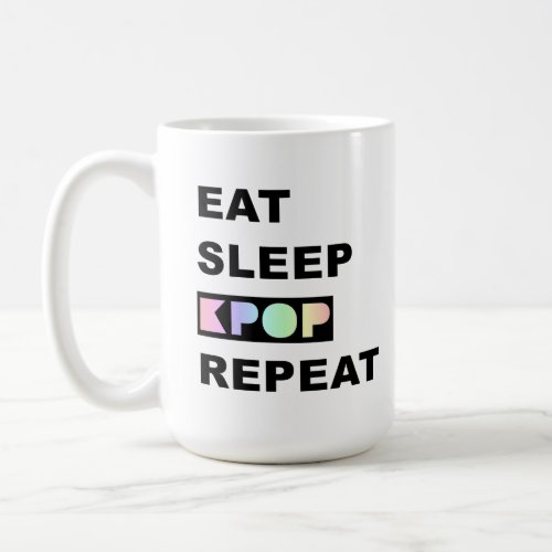 Eat Sleep Kpop Repeat Coffee Mug