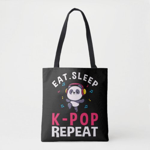 Eat Sleep KPop Repeat Kawaii Panda Tote Bag