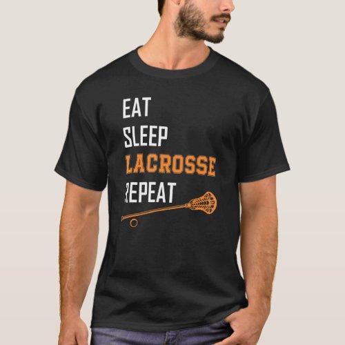 Eat Sleep Lacrosse Repeat Lax Lacrosse Girls Boys  T_Shirt