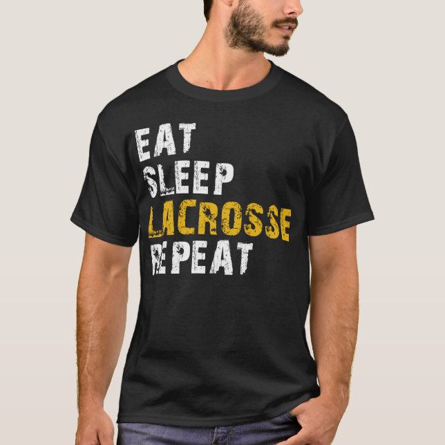 eat sleep lacrosse T-Shirt (Front)