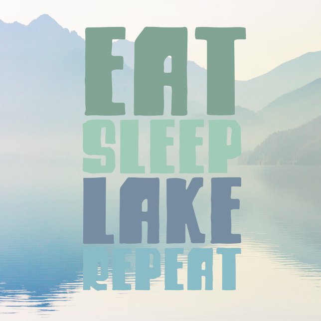 Eat Sleep Lake Repeat Sayings Modern Script Window Cling (Creator Uploaded)
