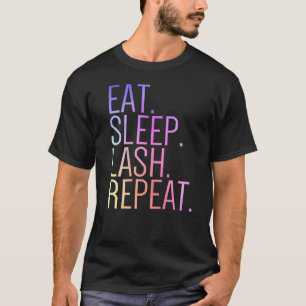 Eat Sleep Lash Repeat Eyelash Makeup Face Lash Art T-Shirt