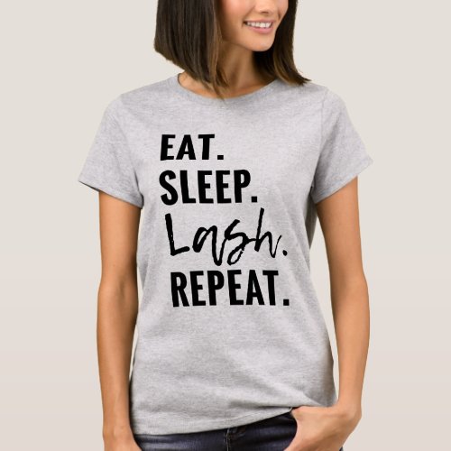 Eat Sleep Lash Repeat T_Shirt