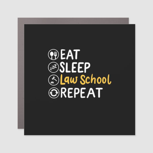 Eat Sleep Law School Repeat Car Magnet (Front)