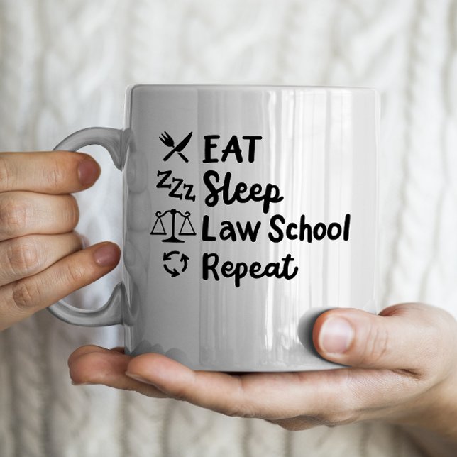 Eat, sleep, law school, repeat coffee mug (Creator Uploaded)
