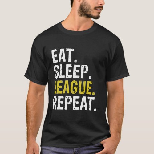 Eat Sleep League Repeat Sports Game Gaming Long Sl T_Shirt