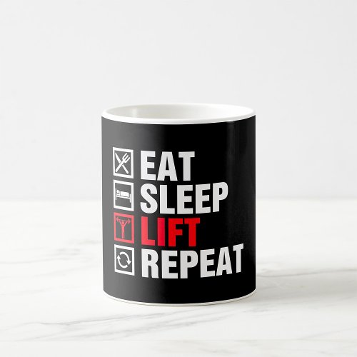 Eat Sleep Lift Repeat Coffee Mug